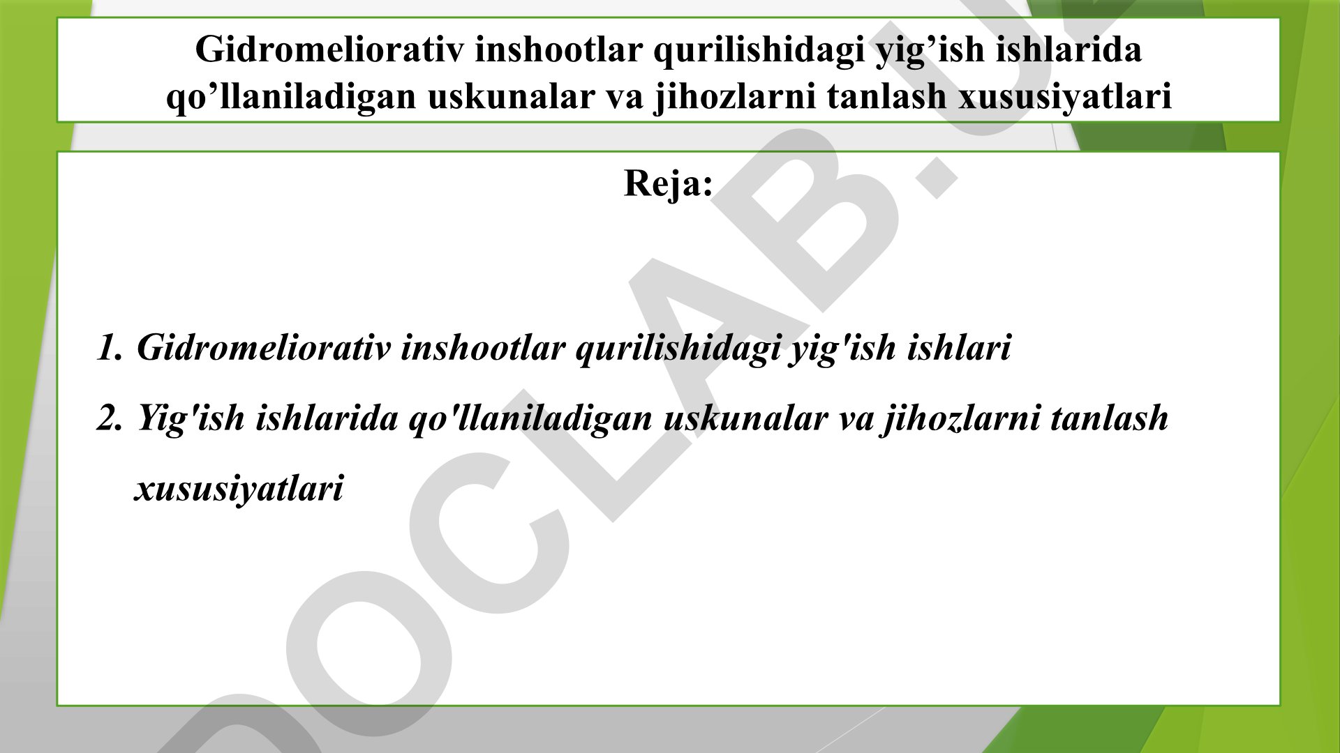 Gidromeliorativ inshootlar qurilishidagi yig'ish ishlarida qo'llaniladigan uskunalar va jihozlarni tanlash xususiyatlari