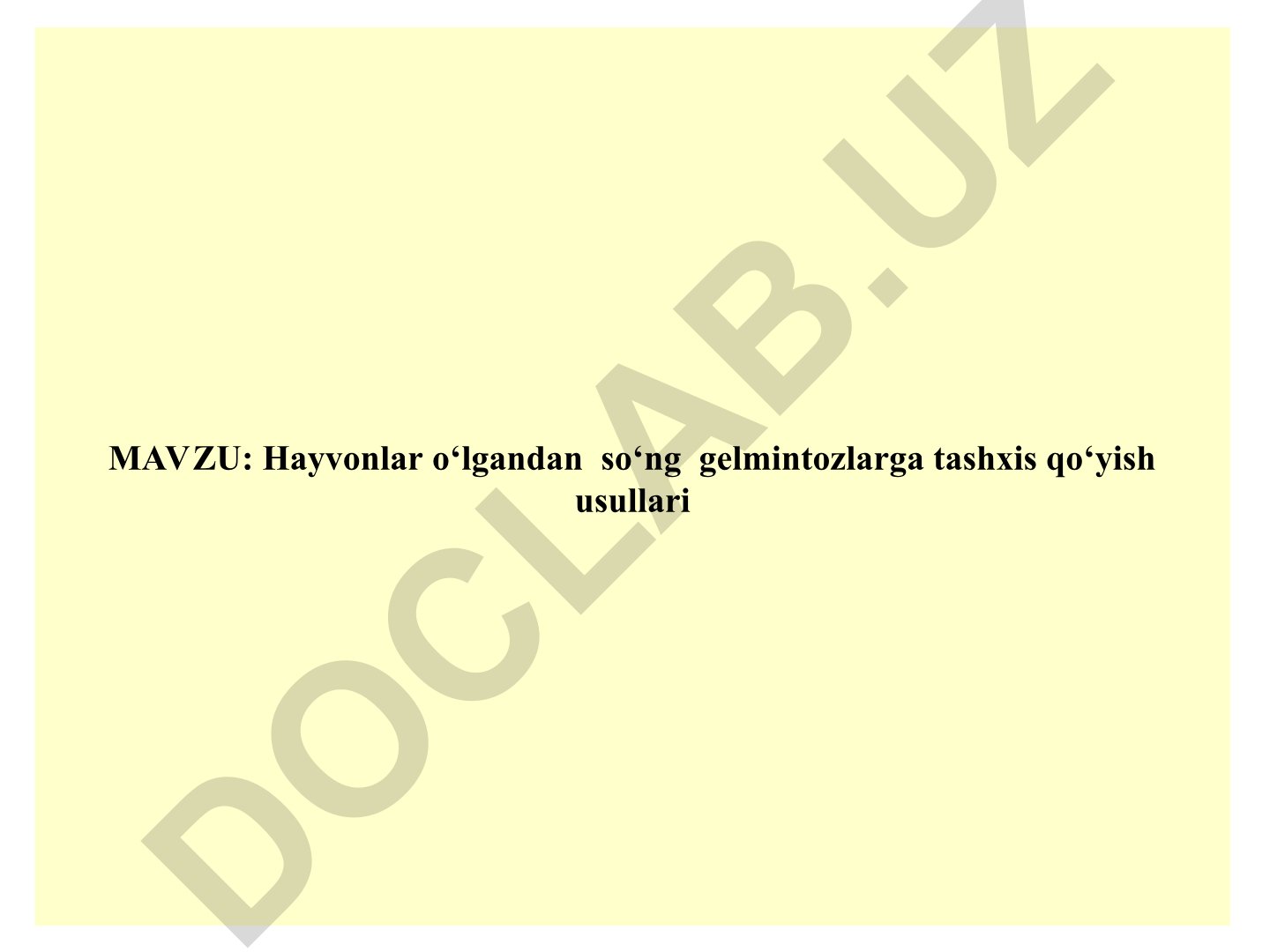 Hayvonlar o‘lgandan so‘ng gelmintozlarga tashxis qo‘yish usullari