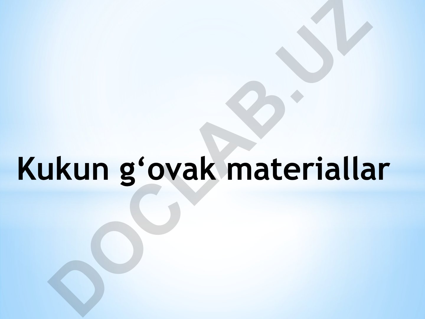 Kukun gʻovak materiallar: xususiyatlari, ishlab chiqarish va qoʻllanilishi
