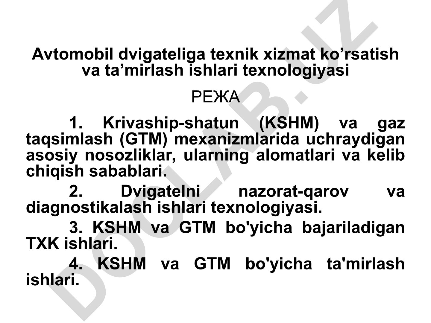 Avtomobil dvigateliga texnik xizmat ko'rsatish va ta'mirlash ishlari texnologiyasi