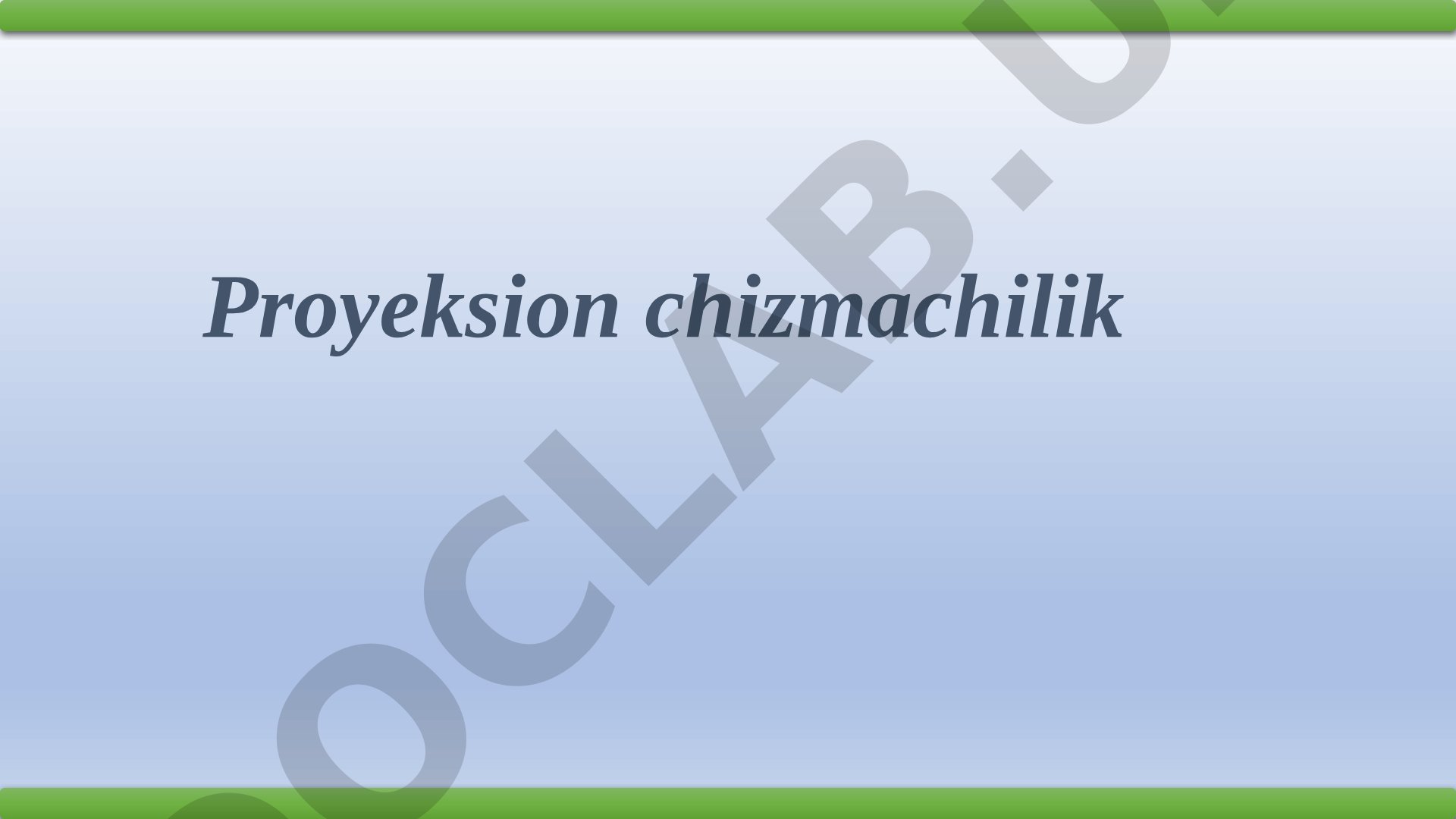 Proyeksion chizmachilik usullari