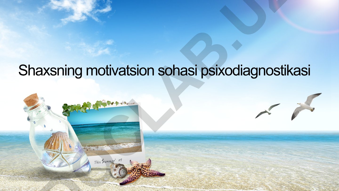 Shaxsning motivatsion sohasi psixodiagnostikasi