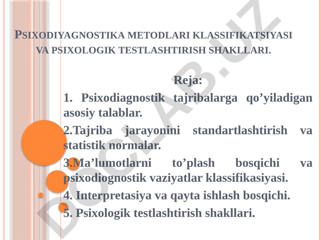 Psixodiyagnostika metodlari klassifikatsiyasi va psixologik testlashtirish shakllari