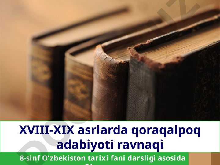 XVIII-XIX asrlarda qoraqalpoq adabiyoti ravnaqi