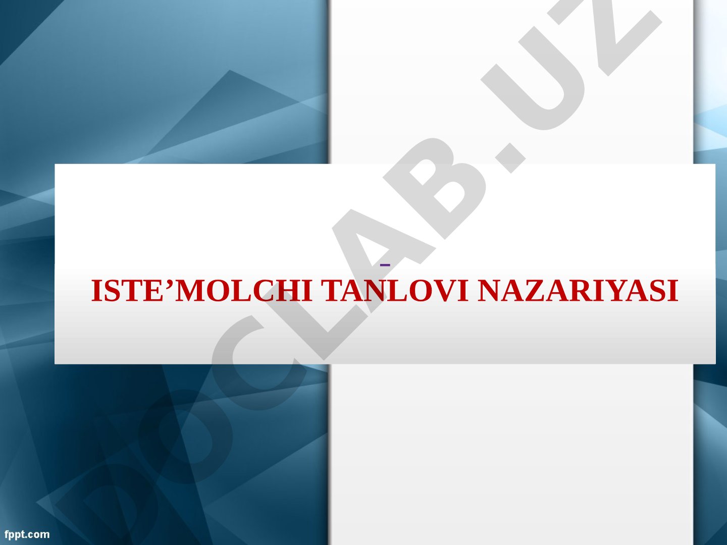 Iste'molchi tanlovi nazariyasi