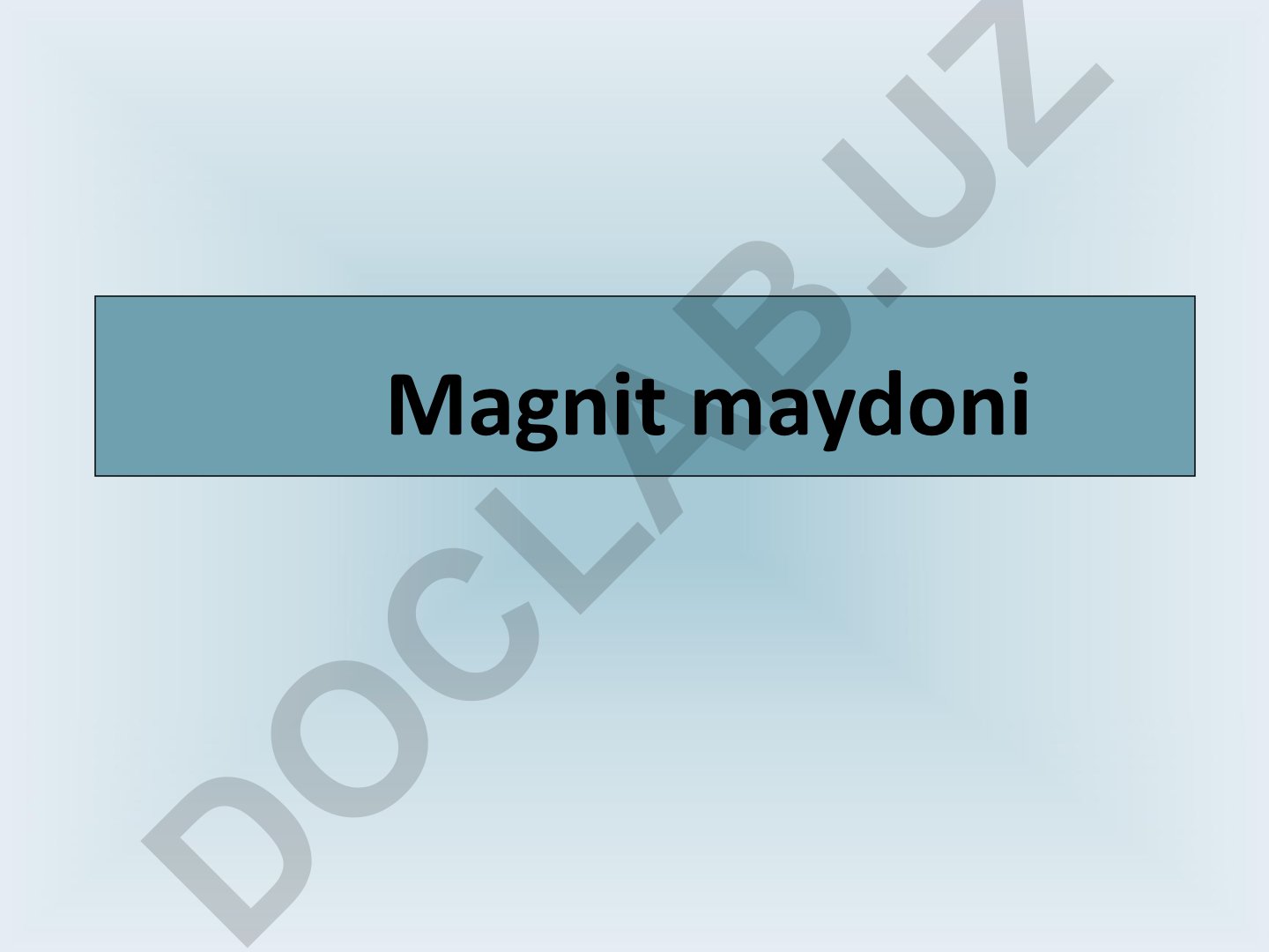 Magnit maydoni va harakatlanayotgan zaryadlarning magnit maydoni