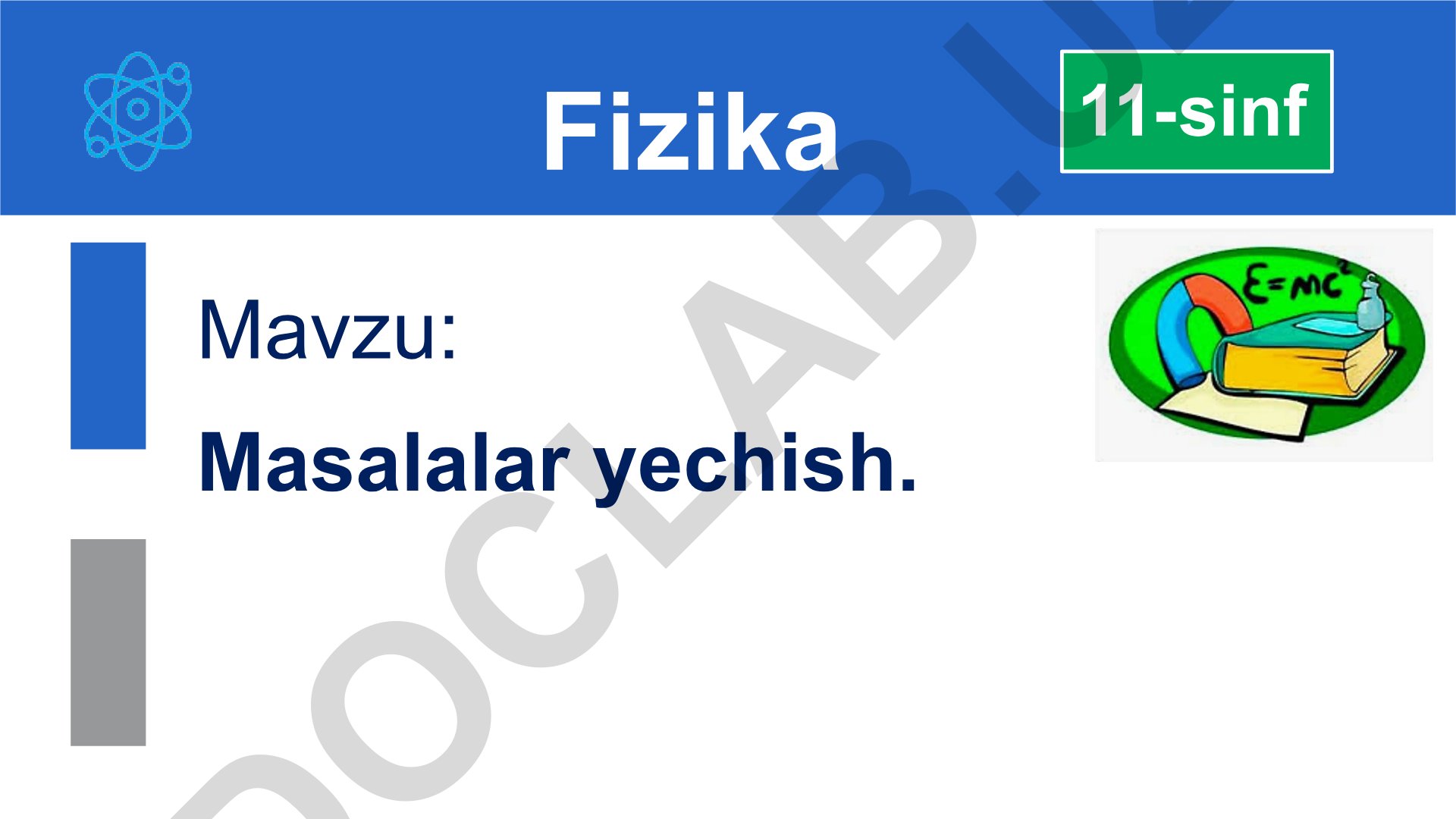 Masalalar yechish. 11-sinf Fizika Tokli o‘tkazgichni magnit maydonda ko‘chirishda bajarilgan ish