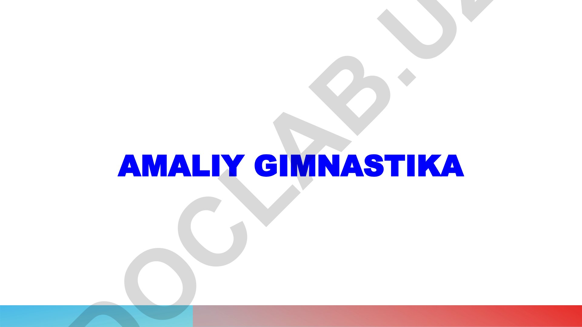 Amaliy gimnastika tarixi, turlari va ahamiyati