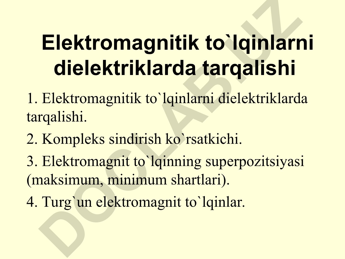Elektromagnitik to'lqinlarni dielektriklarda tarqalishi