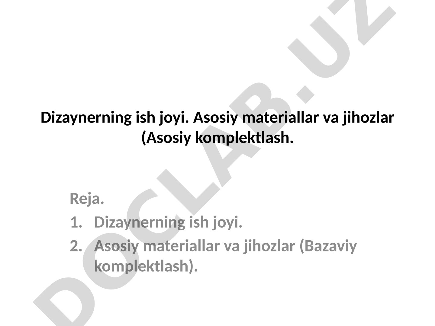 Dizaynerning ish joyi. Asosiy materiallar va jihozlar