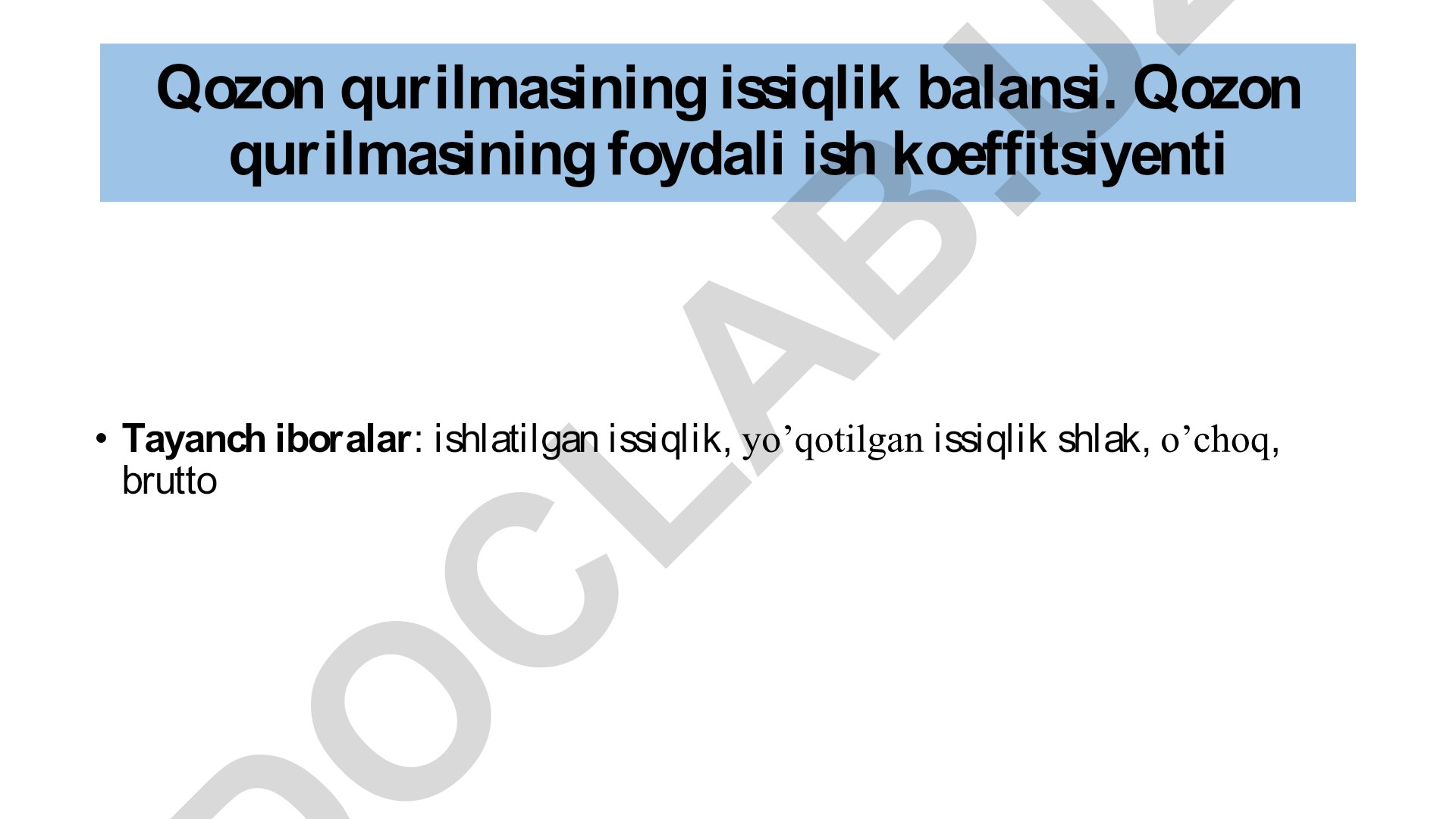 Qozon qurilmasining issiqlik balansi va foydali ish koeffitsiyenti