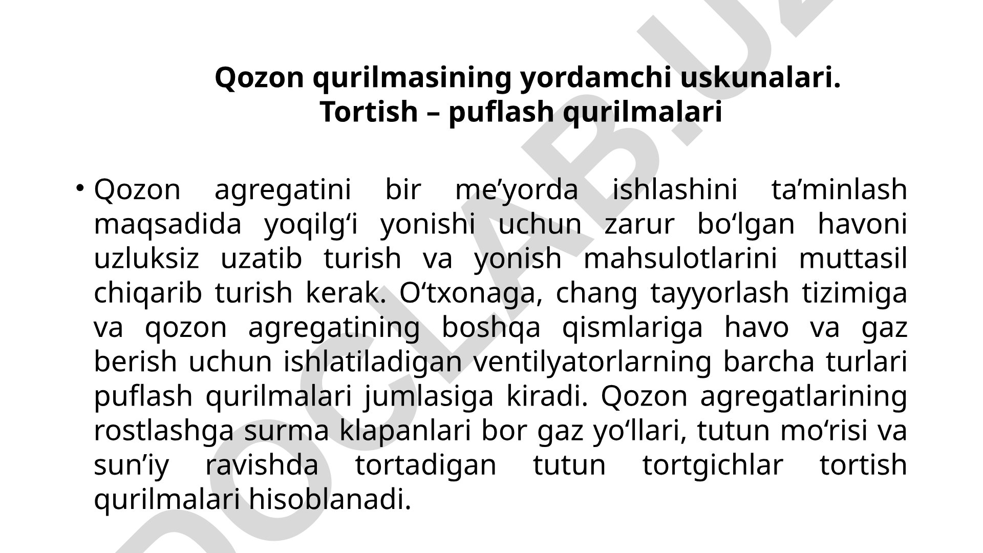 Qozon agregatlarida tutun mo'rilari va tortish-puflash qurilmalari