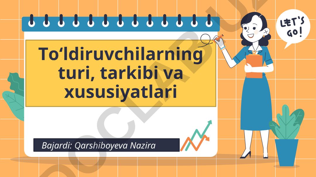 To'ldiruvchilarning turi, tarkibi va xususiyatlari