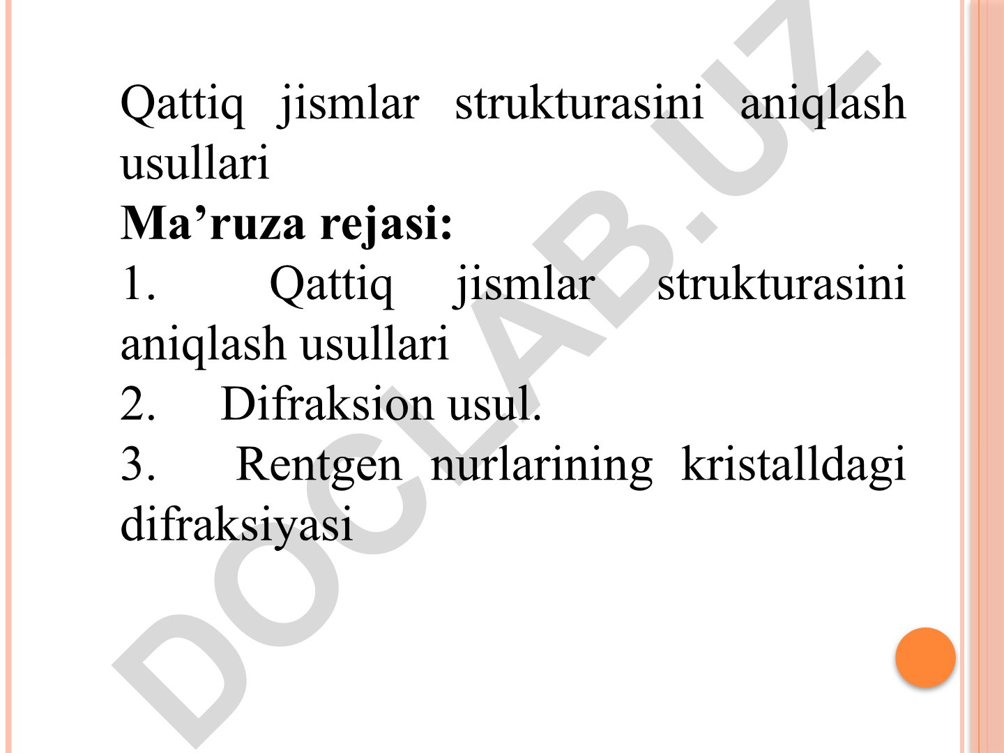 Qattiq jismlar strukturasini aniqlash usullari