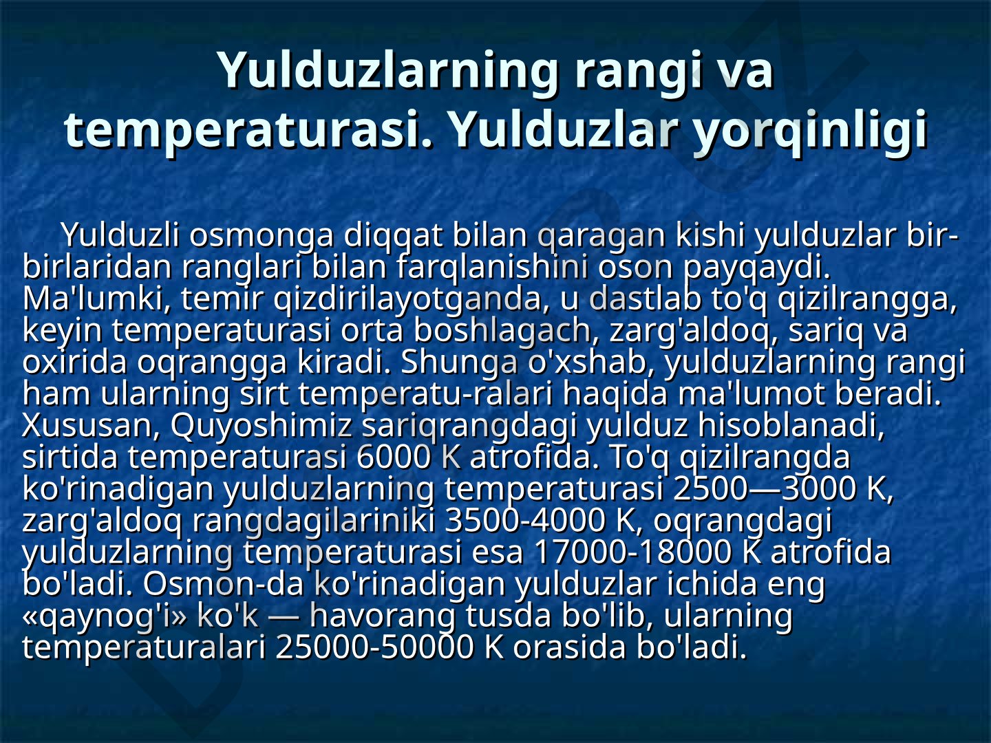 Yulduzlarning rangi va temperaturasi