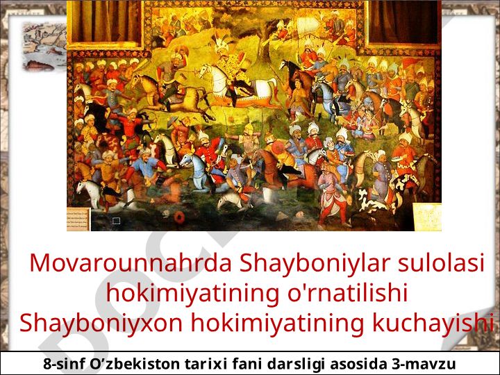 Shayboniylar sulolasi hokimiyatining Movarounnahrda o'rnatilishi