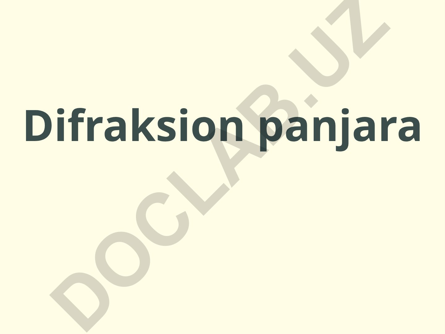 Difraksion panjara tushunchasi va qo'llanilishi