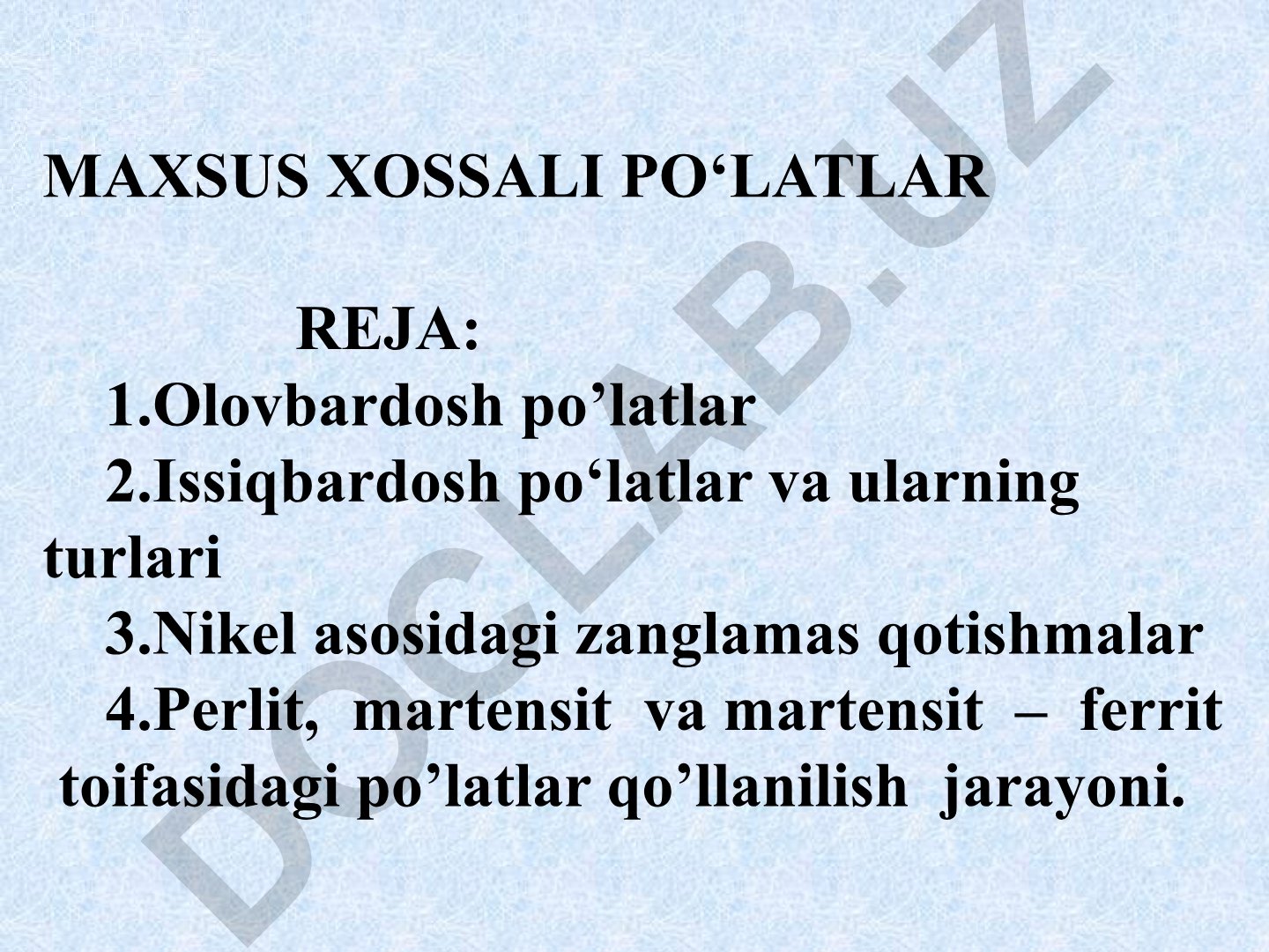 Maxsus xossali po'latlar va ularning turlari