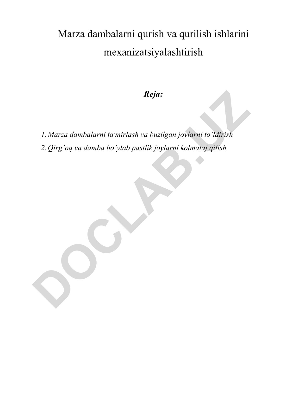Marza dambalarni qurish va qurilish ishlarini mexanizatsiyalashtirish