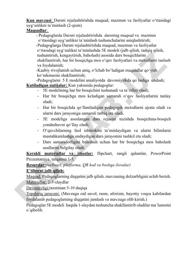 Darsni rejalashtirishda maqsad, mazmun va faoliyatlar o‘rtasidagi uyg‘unlikni ta’minlash (2-qism)