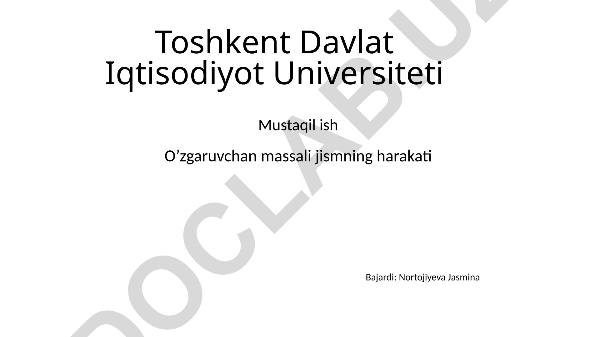 O'zgaruvchan massali jismning harakati