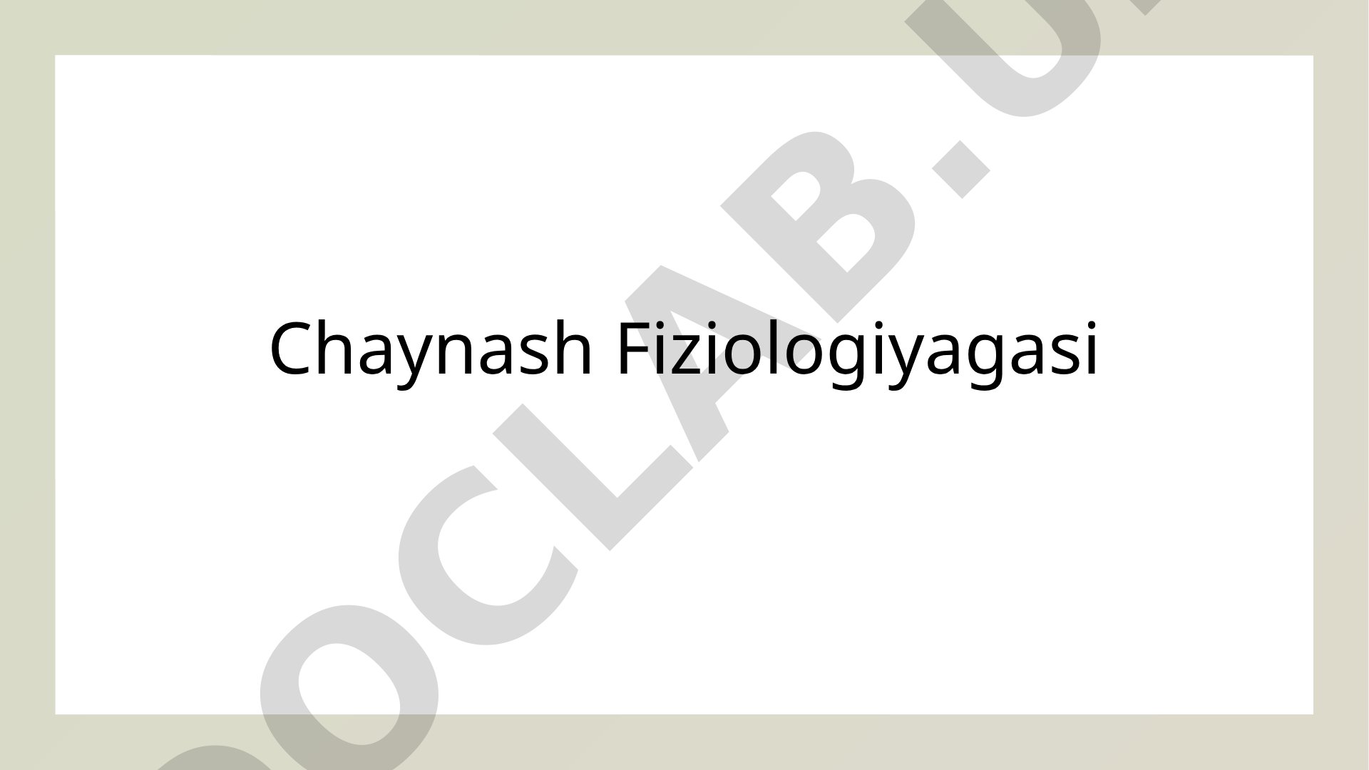 Chaynash fiziologiyasining biologik va anatomik asoslari, oziqlanishdagi roli va og'iz