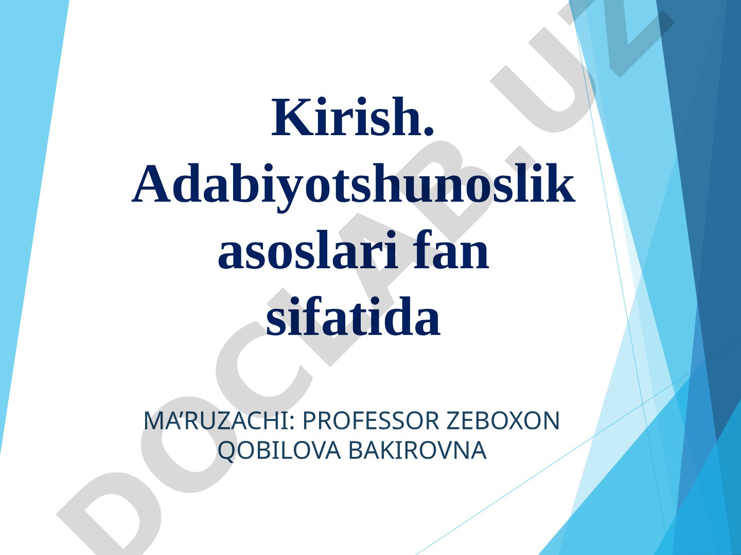 Adabiyotshunoslik asoslari fan sifatida