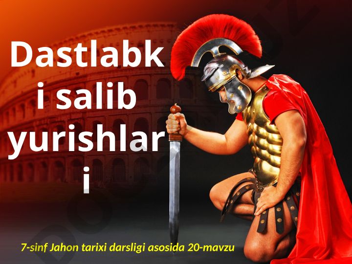 Birinchi salib yurishi tarixi va ritsarlik ordenlari