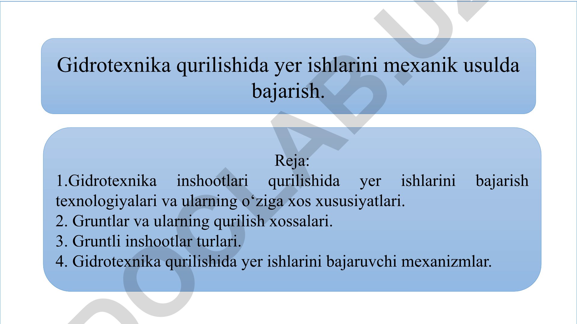 Gidrotexnika qurilishida yer ishlarini mexanik usulda bajarish