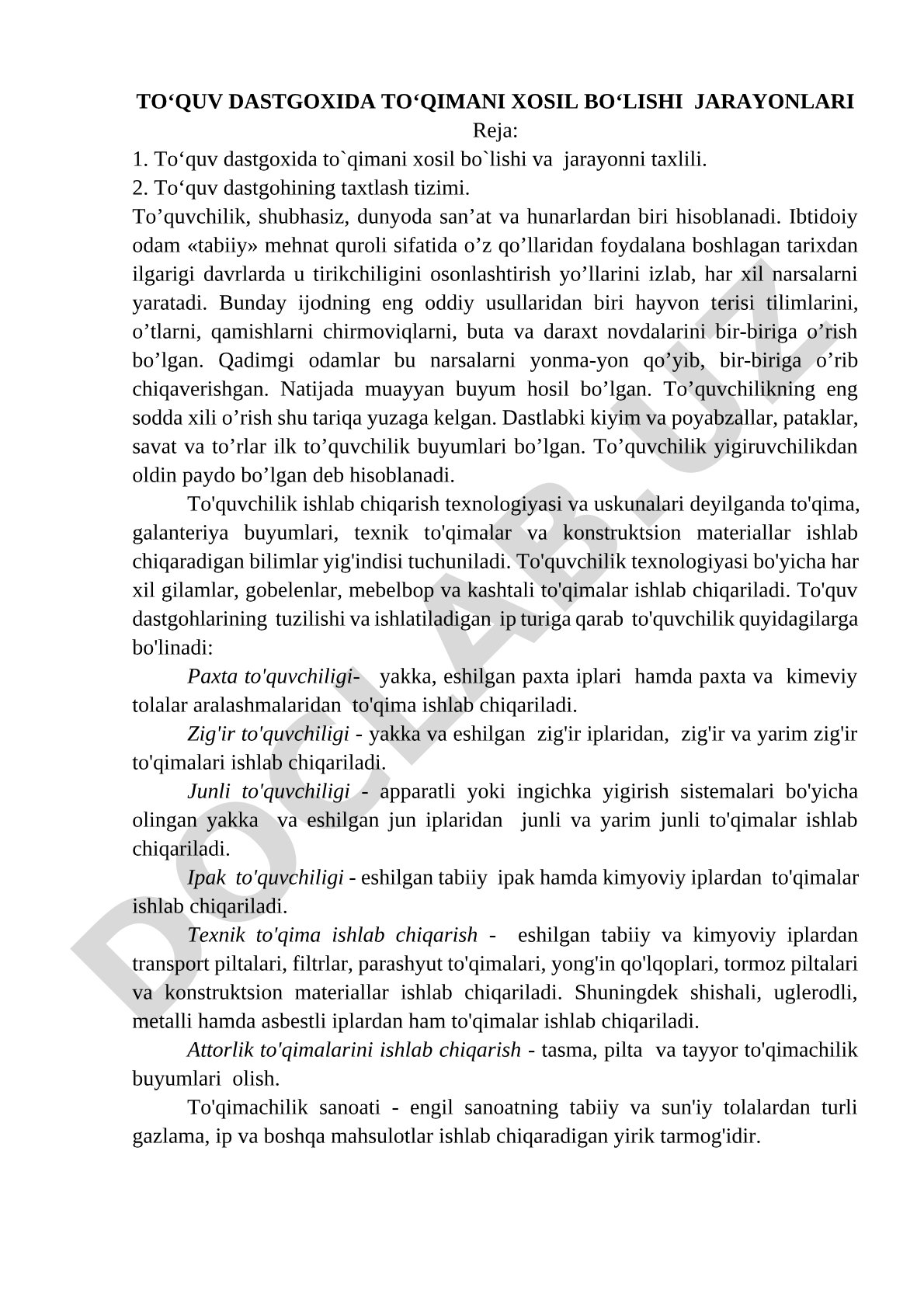 To‘quv dastgohida to‘qimani hosil bo‘lishi jarayonlari
