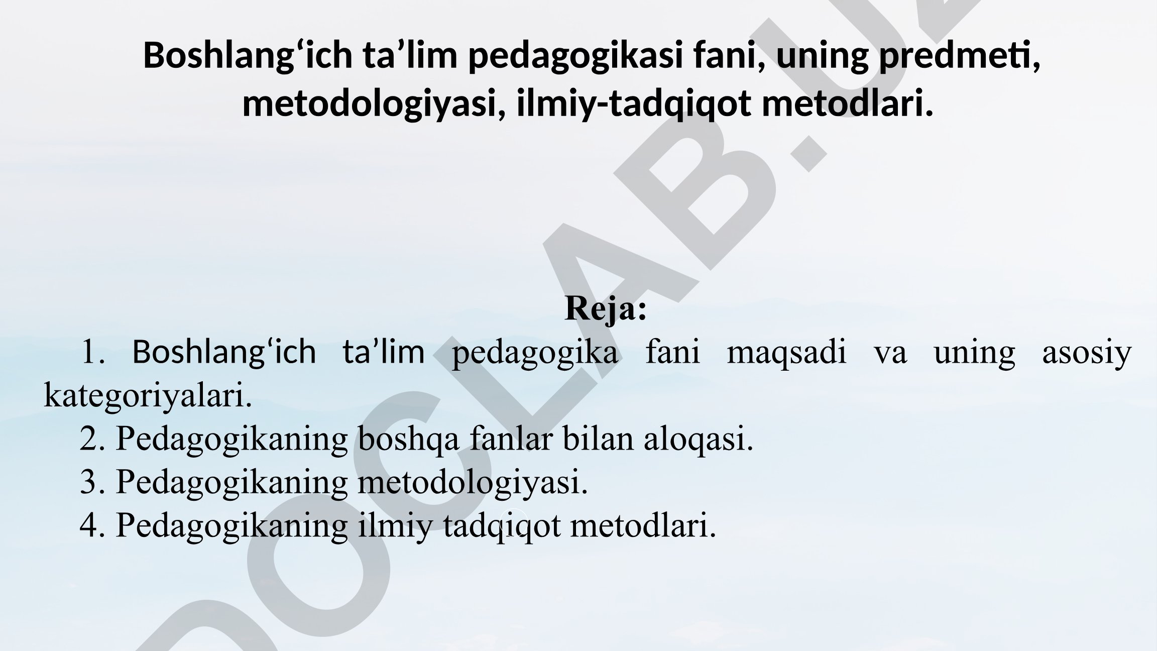Boshlang'ich ta'lim pedagogikasi fani va uning metodologiyasi