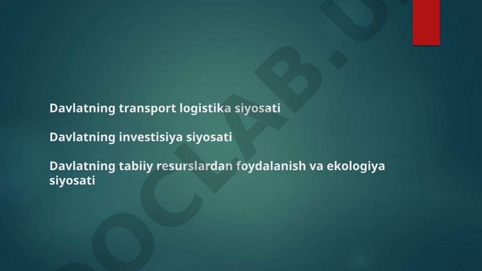 Davlatning transport logistika siyosati va xalqaro integratsiya