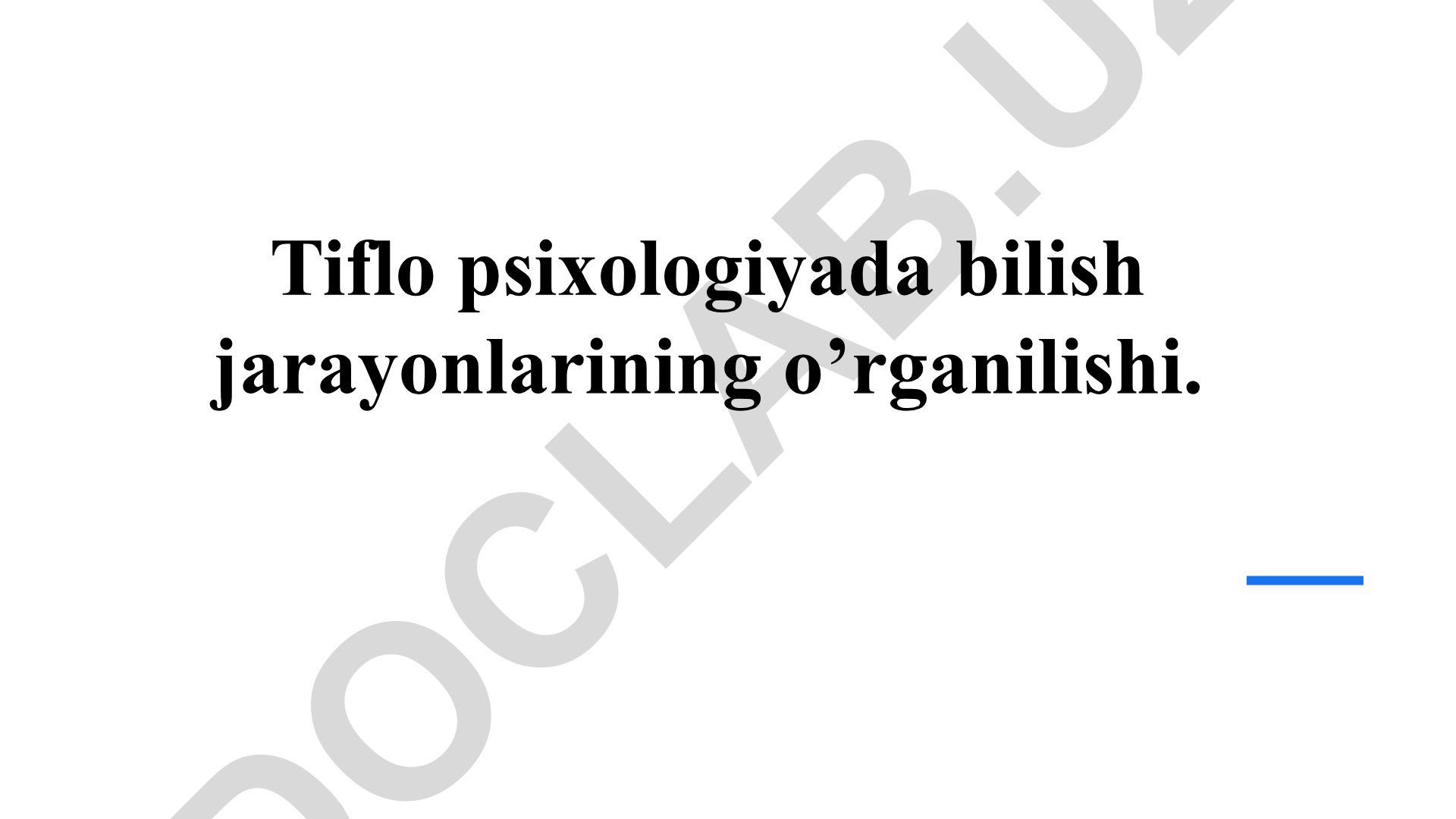 Tiflo psixologiyada bilish jarayonlarining o’rganilishi