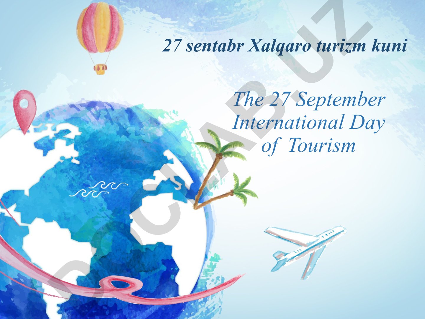 O‘zbekistonda turizmni rivojlantirish va Xalqaro turizm kuni