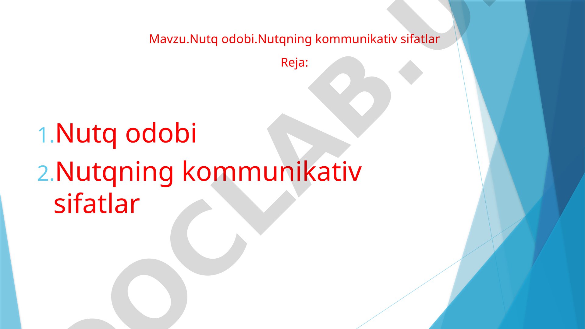 Nutq odobi va nutqning kommunikativ sifatlari