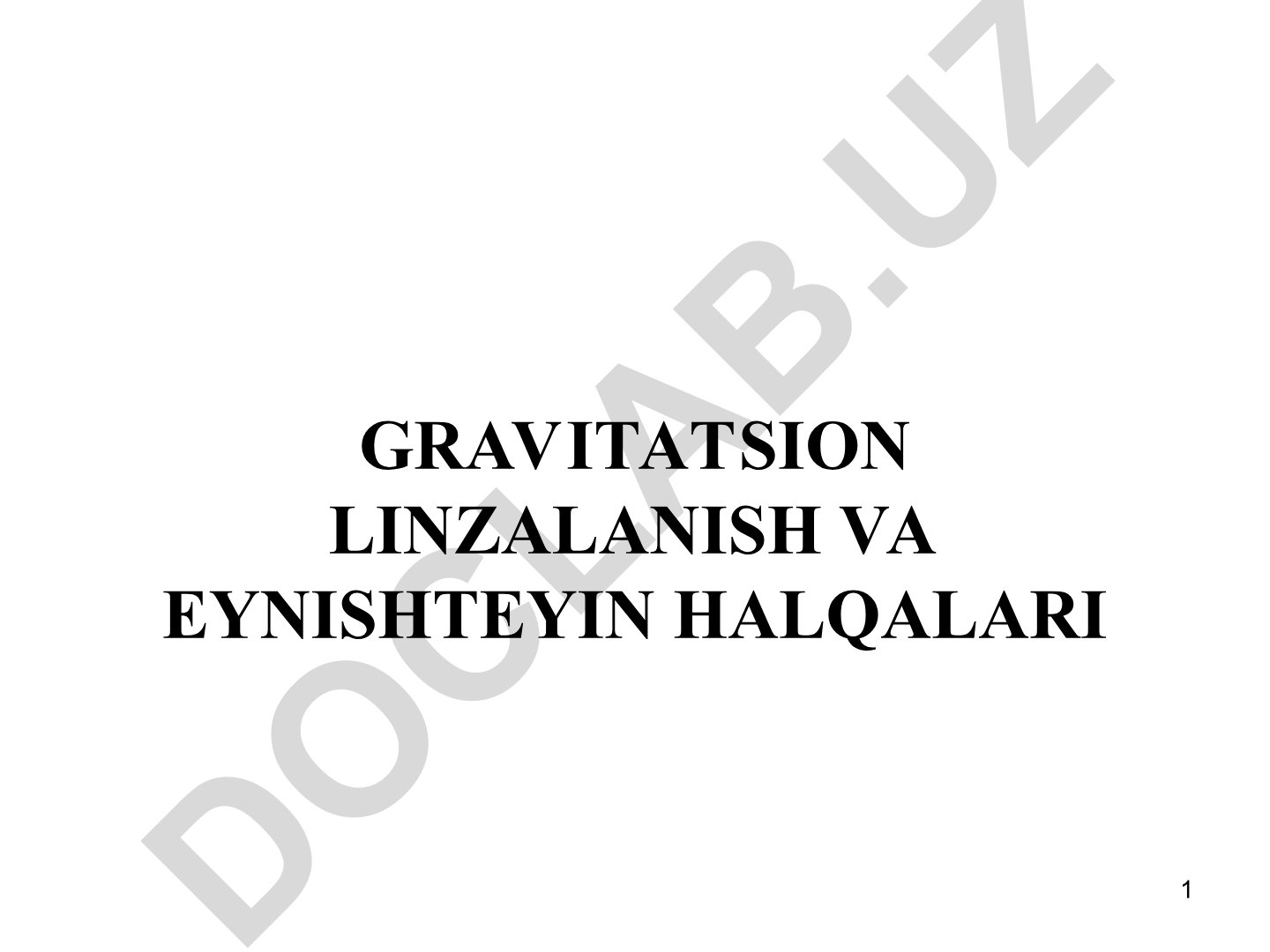 Gravitatsion linzalanish va Eynshteyn halqalari