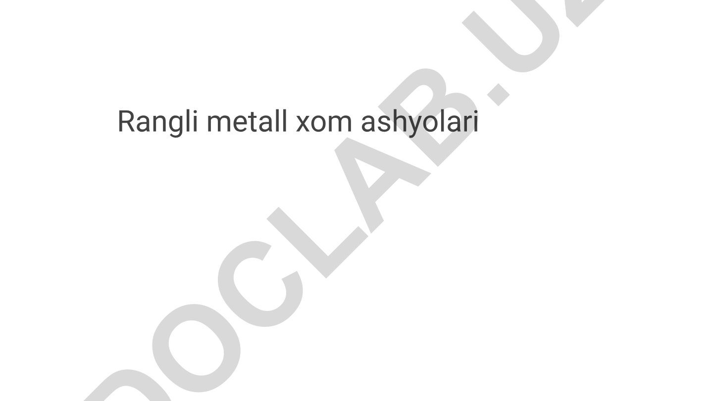 Rangli metall xom ashyolari va ularning qo'llanish sohalari