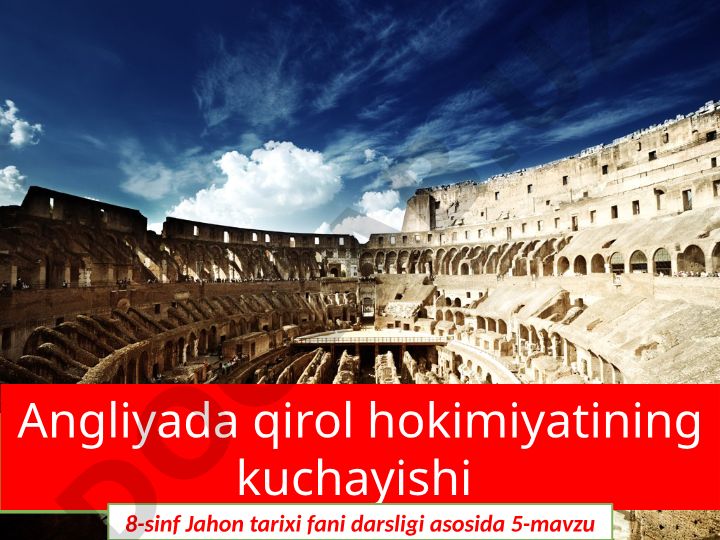 Angliyada mutlaq monarxiya va qirol hokimiyatining kuchayishi