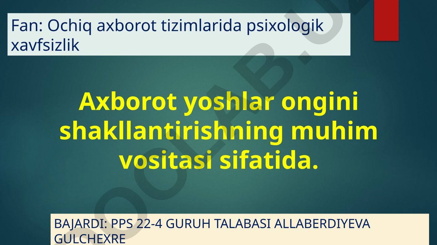 Axborotning yoshlar ongiga ta'siri