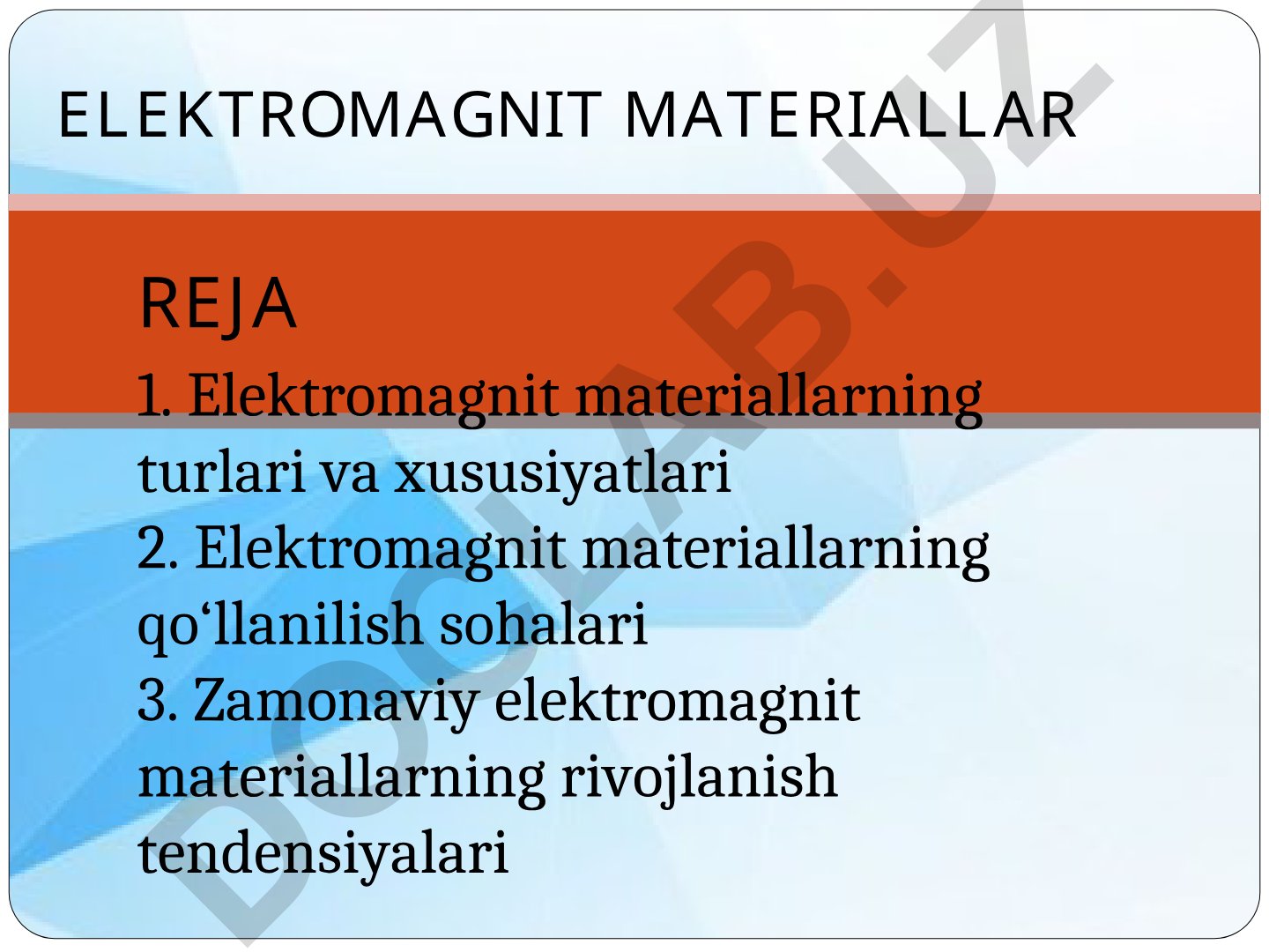 Elektromagnit materiallarning turlari, xususiyatlari va qo‘llanilish sohalari