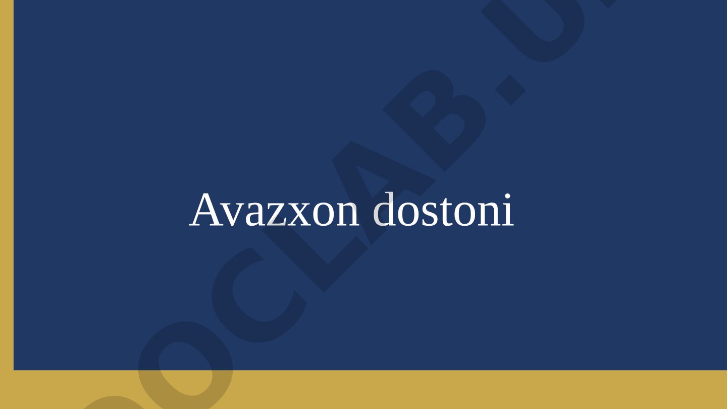 Avazxon dostoni – Goʻroʻgʻli turkumidagi oʻzbek xalq dostoni