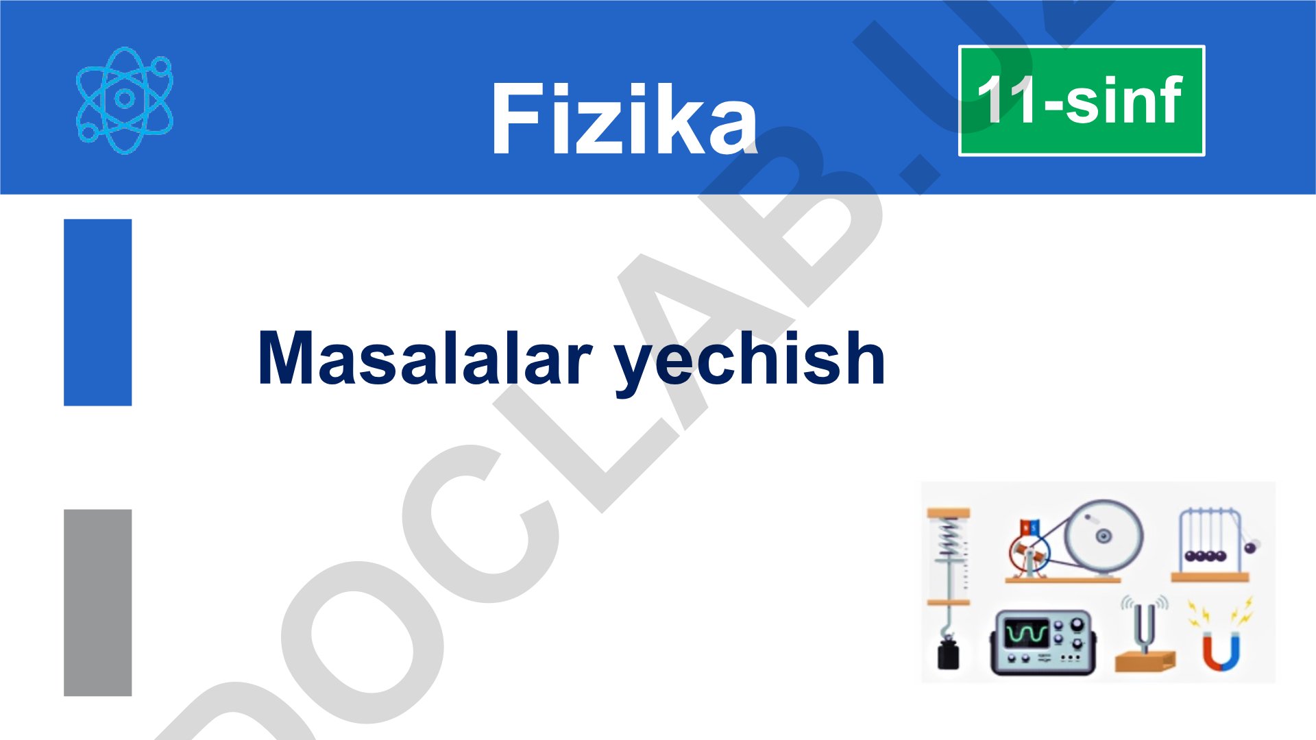 Fizika test masalalari: atom fizikasi va tajribalar