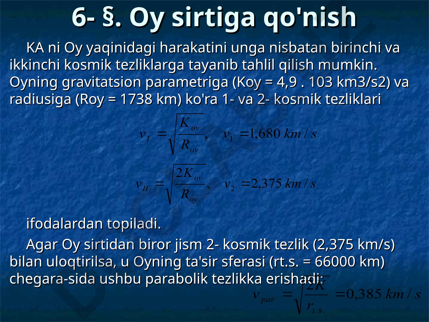 Oy sirtiga qo'nish va kosmik tezliklar tahlili