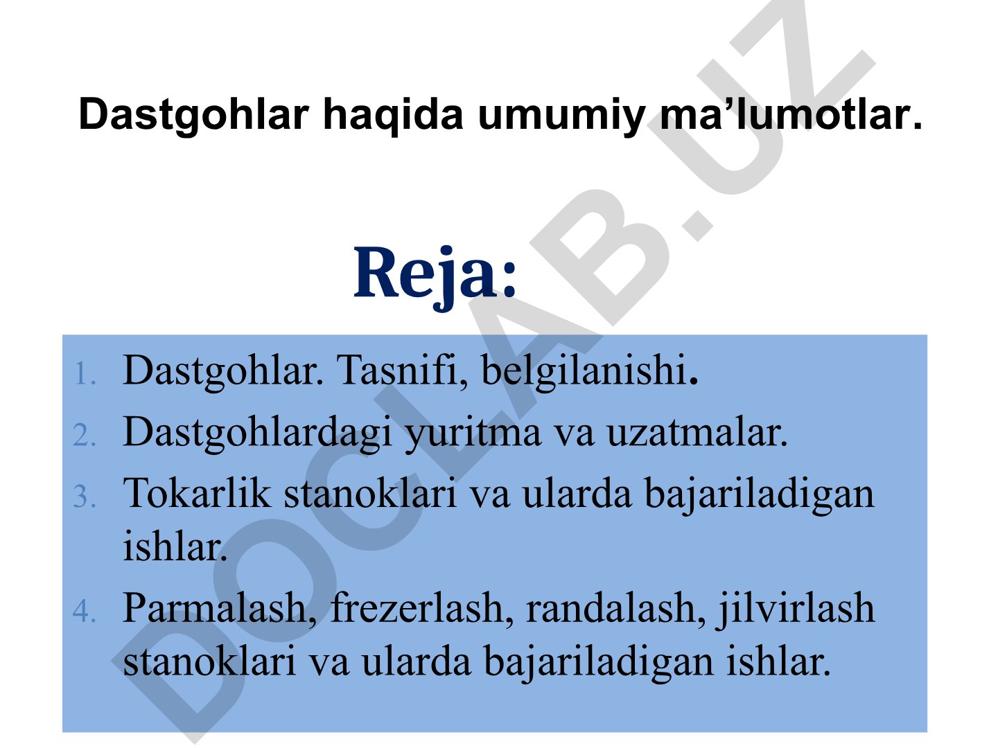 Dastgohlar: tasnifi, belgilanishi va ishlash prinsiplari