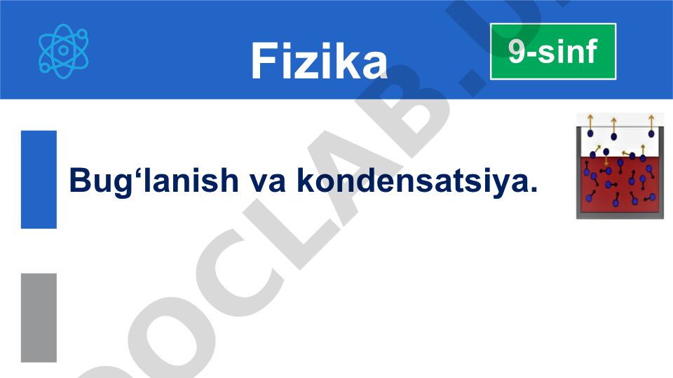 Bug‘lanish va kondensatsiya jarayonlari