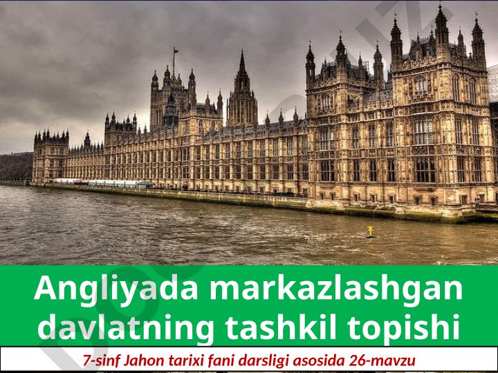Normandlar istilosi va Angliyada feodal jamiyatning o'rnatilishi