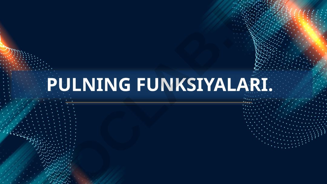 Pulning funksiyalari: muomala vositasi, to'lov vositasi va jamg'arma vositasi
