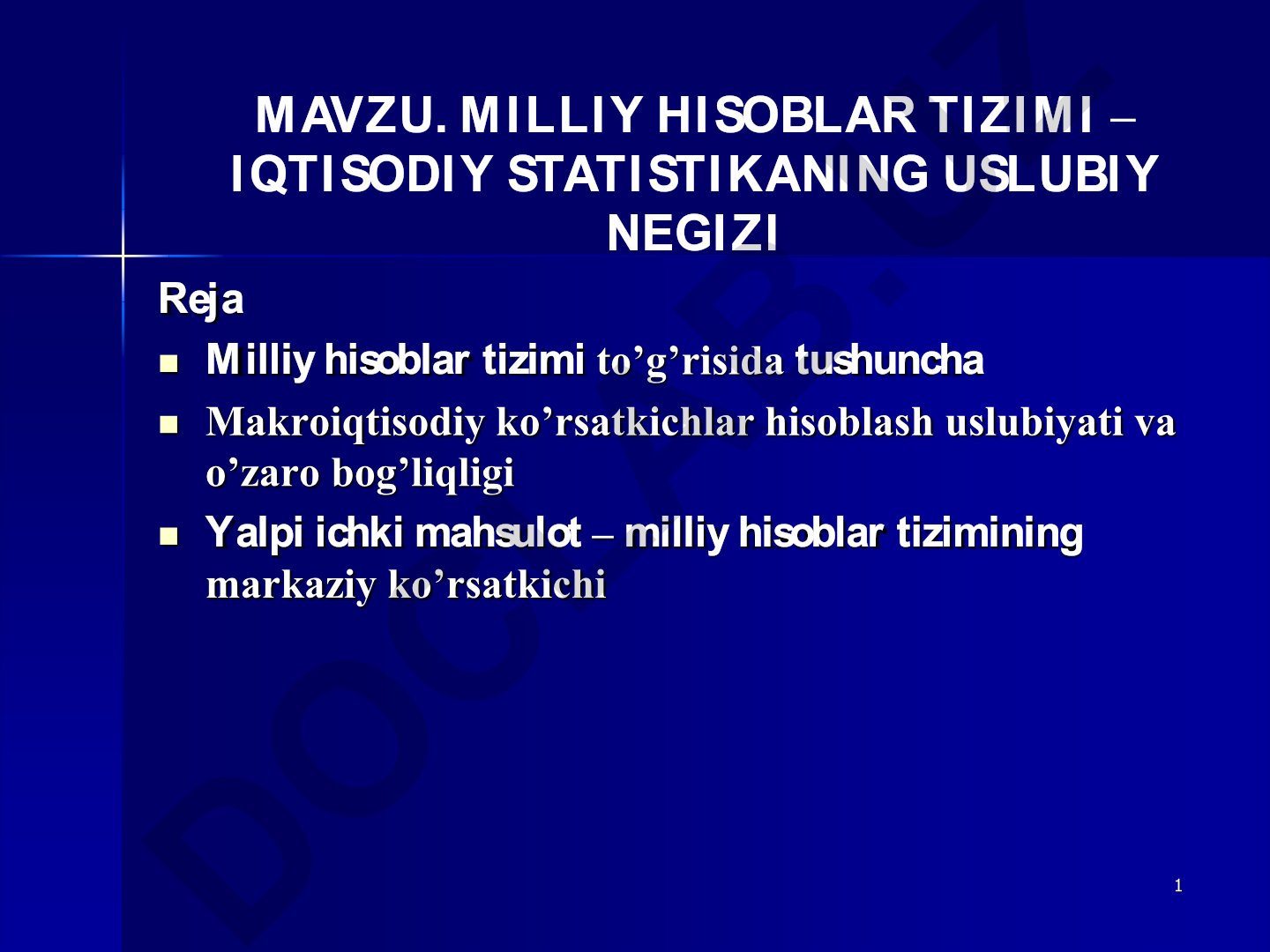 Milliy hisoblar tizimi – iqtisodiy statistikaning uslubiy negizi