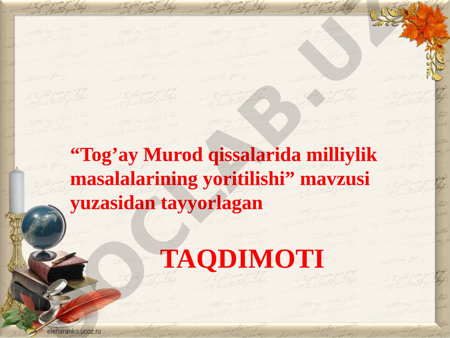 Tog'ay Murod qissalarida milliylik masalalarining yoritilishi