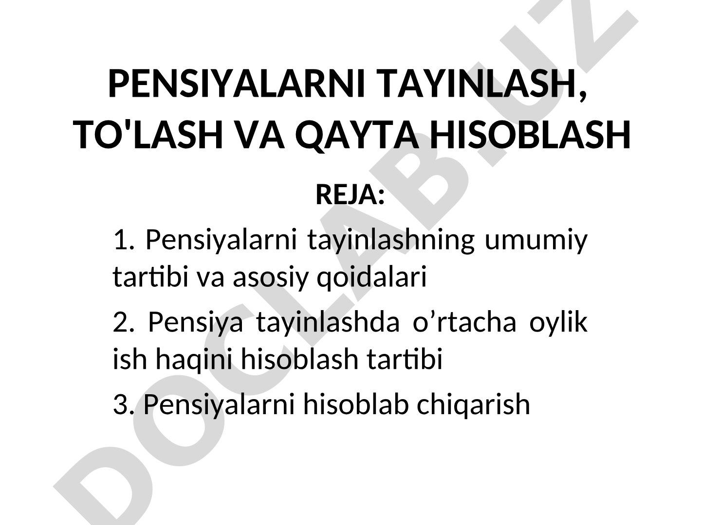 Pensiyalarni tayinlash, to'lash va qayta hisoblash